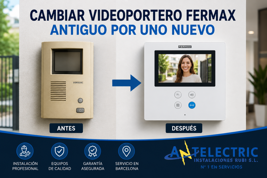  Cambiar videoportero Fermax antiguo por uno nuevo | Antelectric